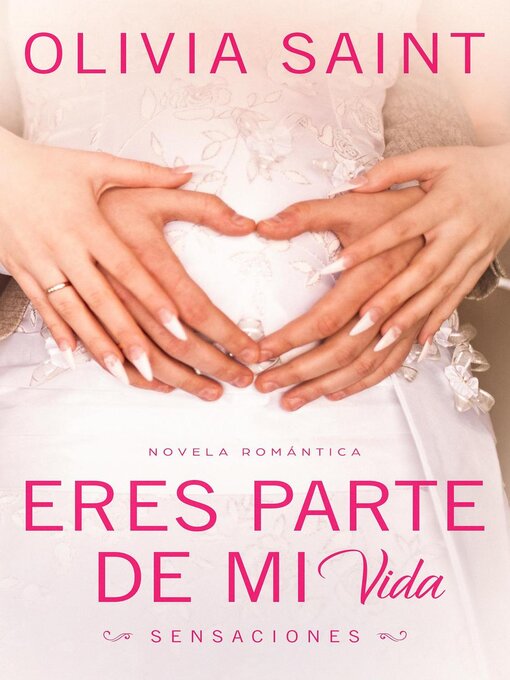 Title details for Eres Parte de MI Vida by Olivia Saint - Wait list